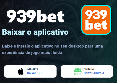 APP oficial da 939bet.com para mobile